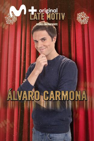 Late Motiv. T(T5). Late Motiv (T5): Álvaro Carmona