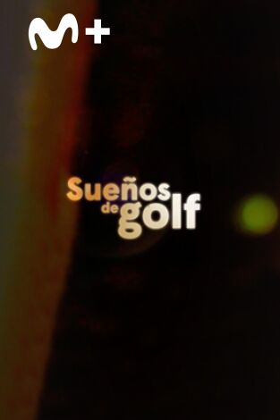 Sueños de Golf. T(2020). Sueños de Golf (2020): Incombustible Westwood