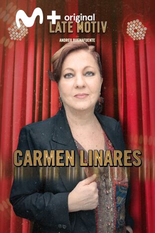 Late Motiv. T(T5). Late Motiv (T5): Carmen Linares