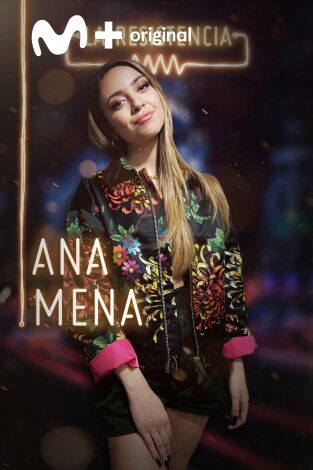 La Resistencia. T(T3). La Resistencia (T3): Ana Mena