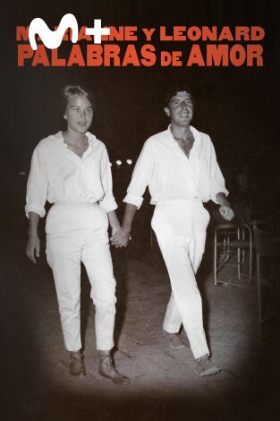 Marianne y Leonard: palabras de amor