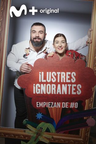 Ilustres Ignorantes. T(T13). Ilustres Ignorantes (T13): El éxito