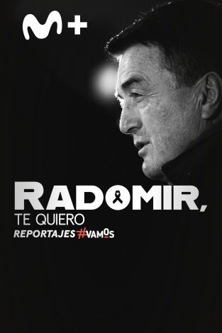 Radomir , te quiero