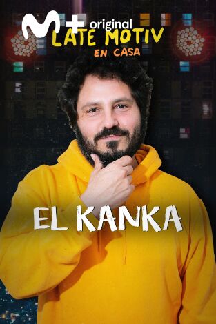 Late Motiv. T(T5). Late Motiv (T5): El Kanka