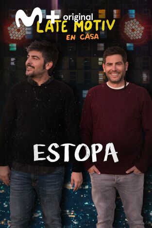 Late Motiv. T(T5). Late Motiv (T5): Estopa