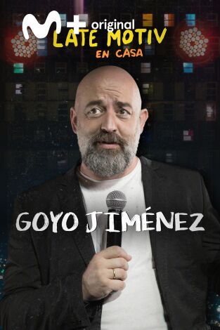 Late Motiv. T(T5). Late Motiv (T5): Goyo Jiménez