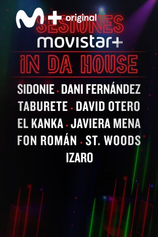 Sesiones Movistar+. T(T2). Sesiones Movistar+ (T2): In da house 4