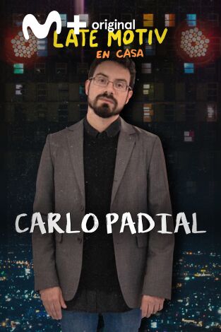 Late Motiv. T(T5). Late Motiv (T5): Carlos Padial