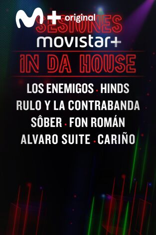 Sesiones Movistar+. T(T2). Sesiones Movistar+ (T2): In da house 5