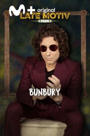Late Motiv. T(T5). Late Motiv (T5): Bunbury