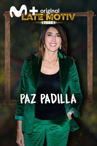 Late Motiv. T(T5). Late Motiv (T5): Paz Padilla