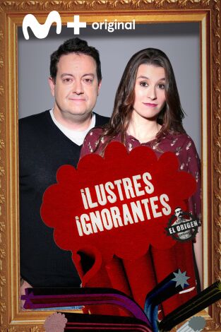 Ilustres Ignorantes. T(T13). Ilustres Ignorantes (T13): El riesgo