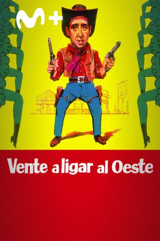 Vente a ligar al Oeste