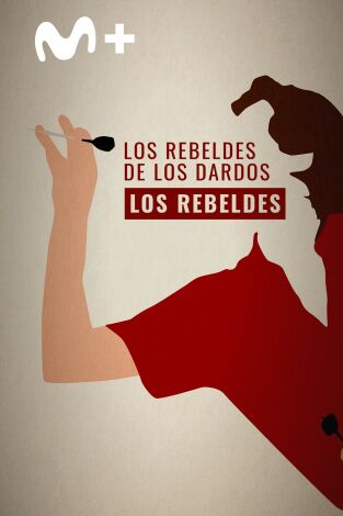 Los Rebeldes. Los Rebeldes: Los Rebeldes de los Dardos