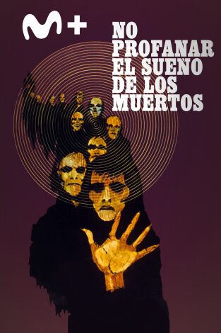 No profanar el sueño de los muertos
