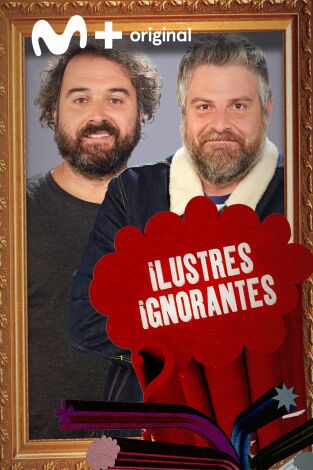 Ilustres Ignorantes. T(T14). Ilustres Ignorantes (T14): Las vacunas
