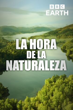 La hora de la naturaleza. La hora de la naturaleza 