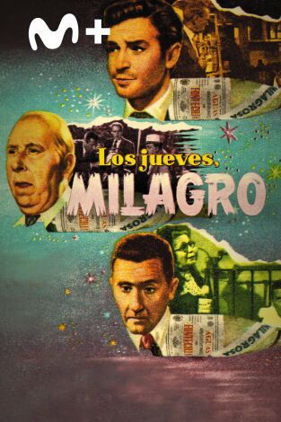 Los jueves, milagro