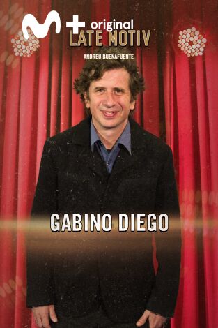 Late Motiv. T(T6). Late Motiv (T6): Gabino Diego