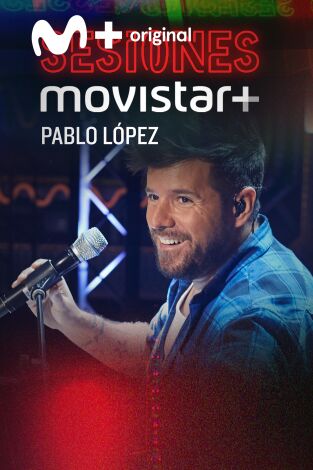 Sesiones Movistar+. T(T3). Sesiones Movistar+ (T3): Pablo López
