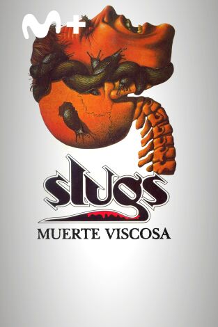 Slugs, muerte viscosa