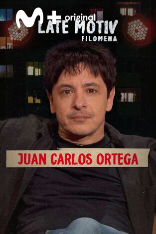 Late Motiv. T(T6). Late Motiv (T6): Juan Carlos Ortega