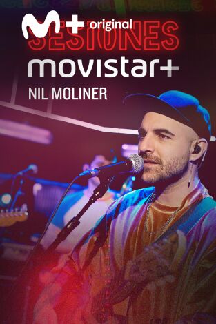 Sesiones Movistar+. T(T3). Sesiones Movistar+ (T3): Nil Moliner