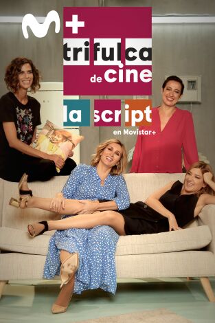 Trifulca de cine. La Script