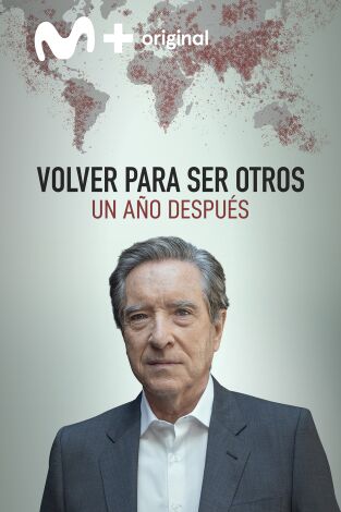 Volver para ser otros. Un año después. Volver para ser otros...: Ep.1