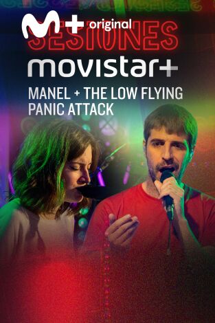 Sesiones Movistar+. T(T3). Sesiones Movistar+ (T3): Manel+The Low Flying Panic Attack
