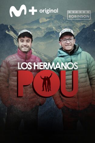 Informe Robinson. T(5). Informe Robinson (5): Los hermanos Pou