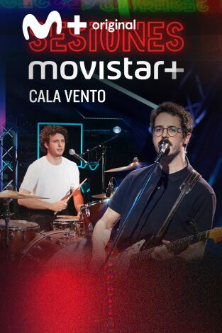 Sesiones Movistar+. T(T3). Sesiones Movistar+ (T3): Cala Vento