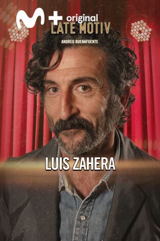 Late Motiv. T(T6). Late Motiv (T6): Luís Zahera