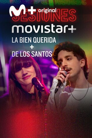 Sesiones Movistar+. T(T3). Sesiones Movistar+ (T3): La Bien Querida+De los Santos