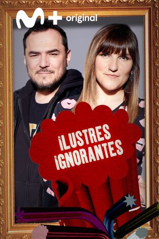 Ilustres Ignorantes. T(T14). Ilustres Ignorantes (T14): Las entrevistas