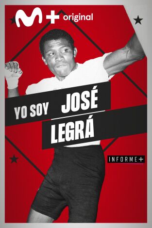 Informe Plus+. T(20/21). InformeInforme Plus+ (20/21): Yo soy José Legrá