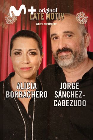 Late Motiv. T(T6). Late Motiv (T6): Jorge Sánchez-Cabezudo y Alicia Borrachero
