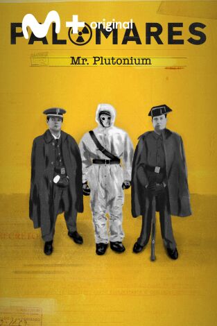 Palomares. Palomares: Mr. Plutonium