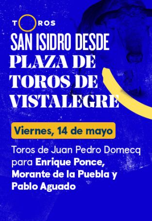 Feria de San Isidro, Vistalegre. T(T2021). Feria de San... (T2021): Toros de Juan Pedro Domecq para Enrique Ponce, Morante de la Puebla Pablo Aguado (14/05/2021)