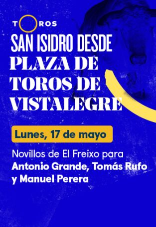 Feria de San Isidro, Vistalegre. T(T2021). Feria de San... (T2021): Novillos de El Freixo para Antonio Grande, Tomás Rufo y Manuel Perera (17/05/2021)