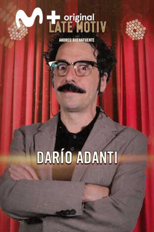 Late Motiv. T(T6). Late Motiv (T6): Darío Adanti