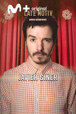 Late Motiv. T(T6). Late Motiv (T6): Javier Giner