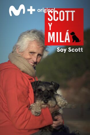 Scott y Milá. T(T3). Scott y Milá (T3): Soy Scott