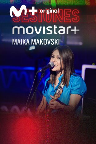 Sesiones Movistar+. T(T3). Sesiones Movistar+ (T3): Maika Makovski