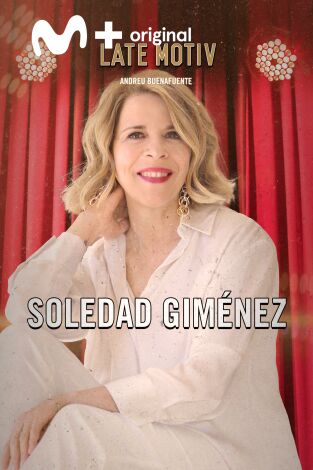 Late Motiv. T(T6). Late Motiv (T6): Soledad Giménez y Alba Engel