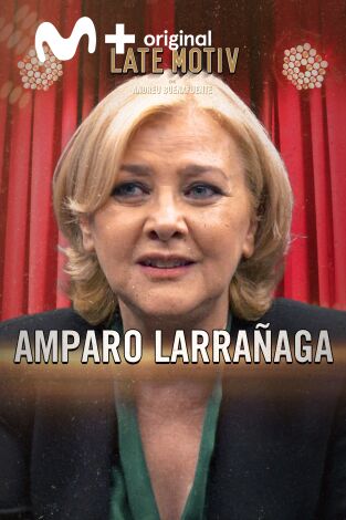 Late Motiv. T(T6). Late Motiv (T6): Amparo Larrañaga