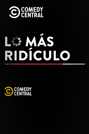Lo más ridículo. T(T1). Lo más ridículo (T1)