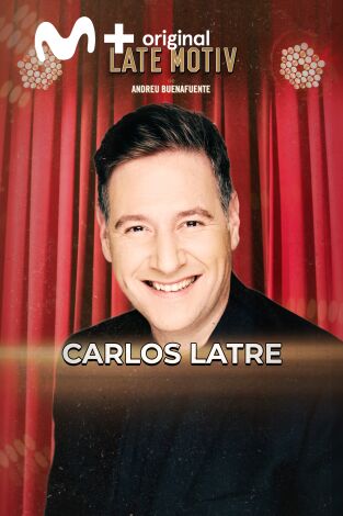 Late Motiv. T(T7). Late Motiv (T7): Carlos Latre