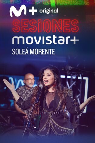 Sesiones Movistar+. T(T4). Sesiones Movistar+ (T4): Soleá Morente
