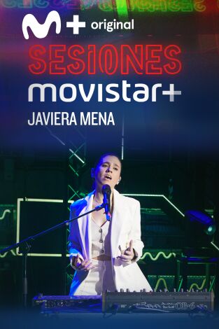 Sesiones Movistar+. T(T4). Sesiones Movistar+ (T4): Javiera Mena